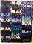 Blah, Blah, Blah by Mel Bochner
